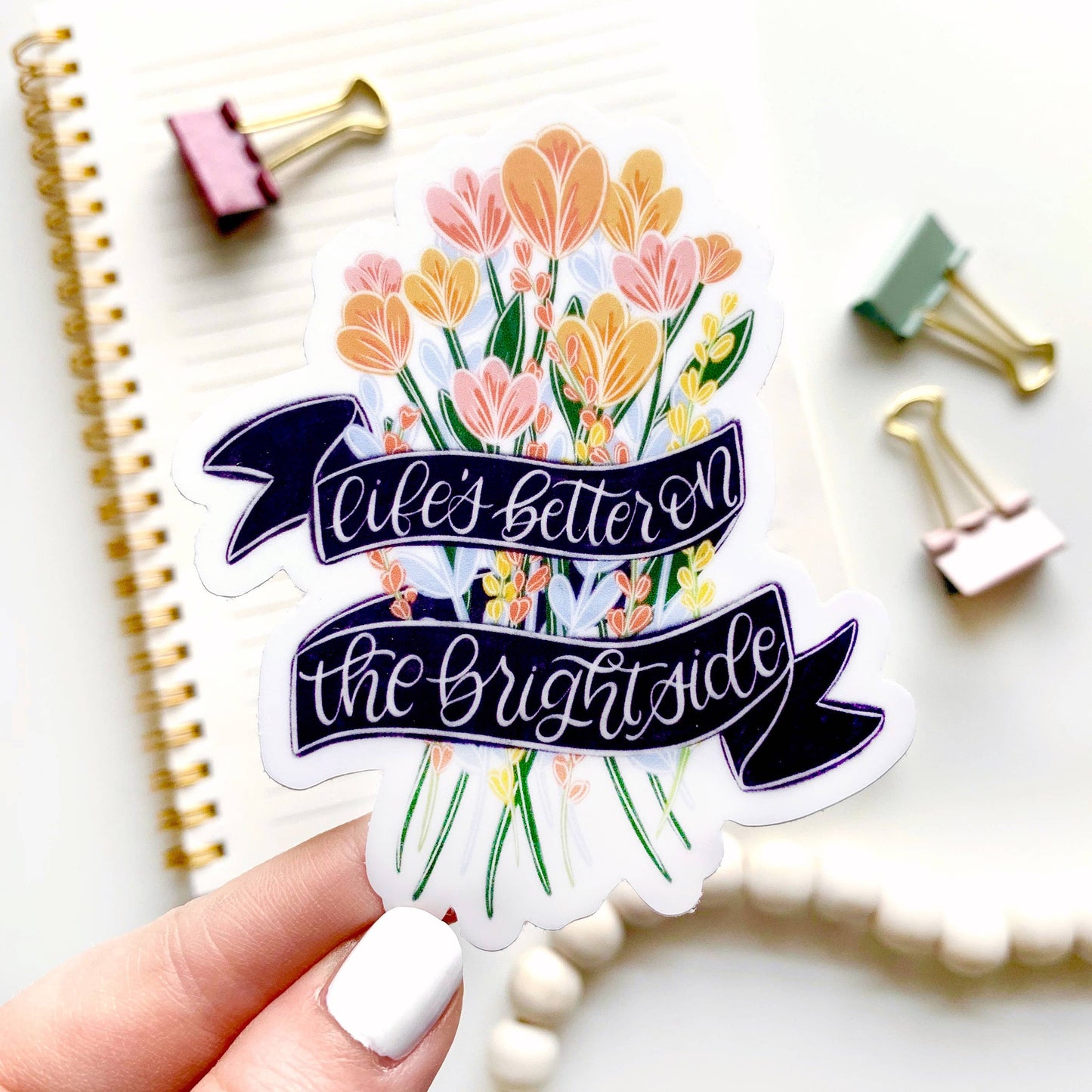 Life's Better on the Bright Side Sticker