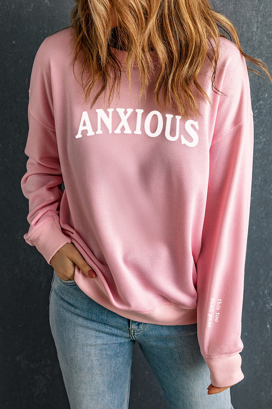 ANXIOUS (This Too Shall Pass) Graphic Sweatshirt