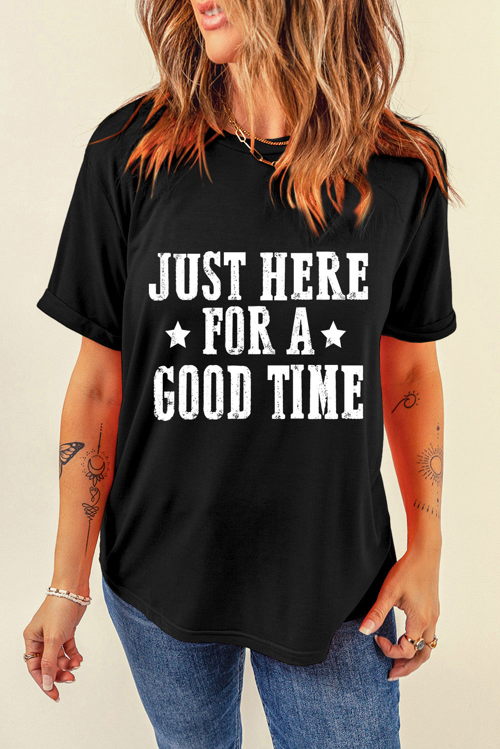 Just Here For A Good Time Graphic Crew Neck T Shirt