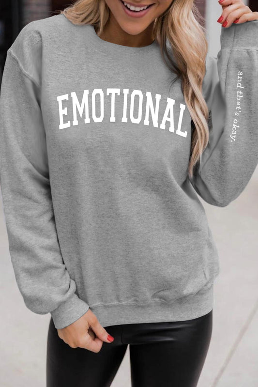 EMOTIONAL (And That's Okay) Gray Graphic Sweatshirt