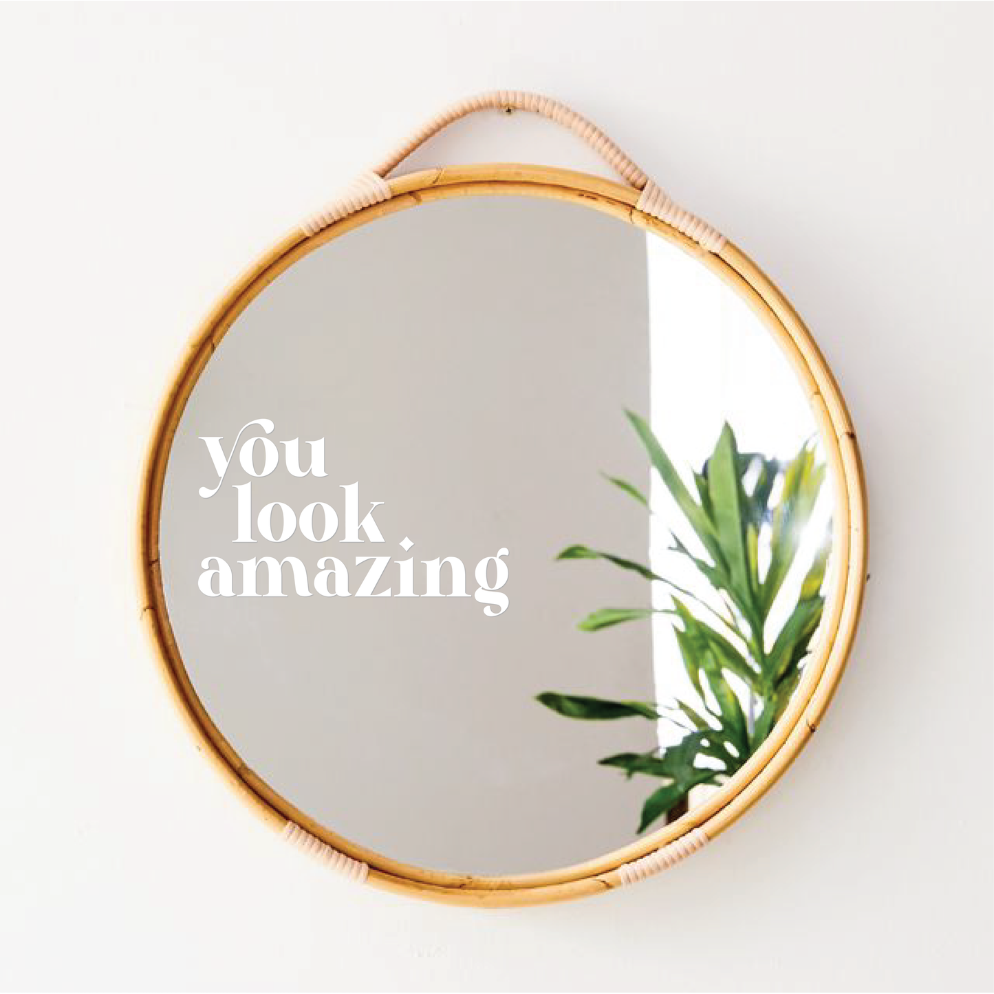 You Look Amazing Mirror Decal